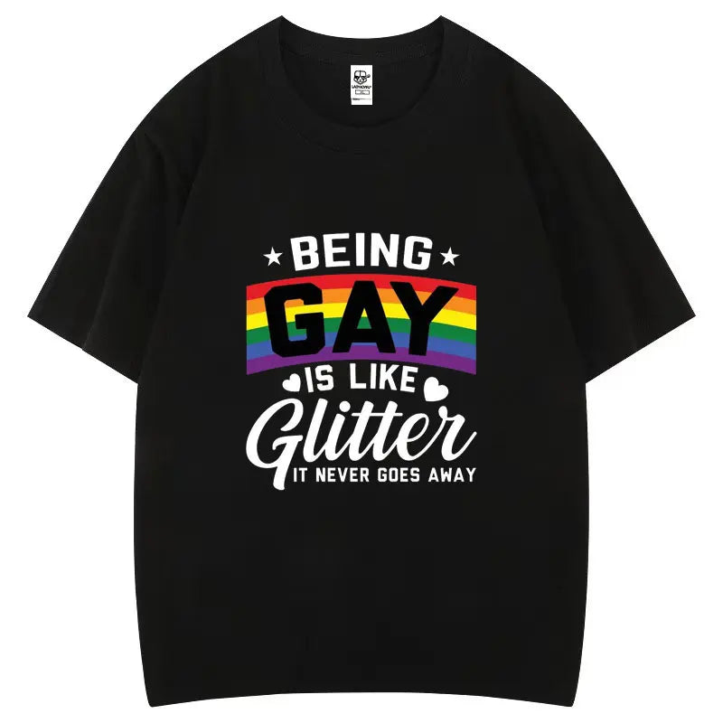 T-Shirt „Being Gay Is Like Glitter“