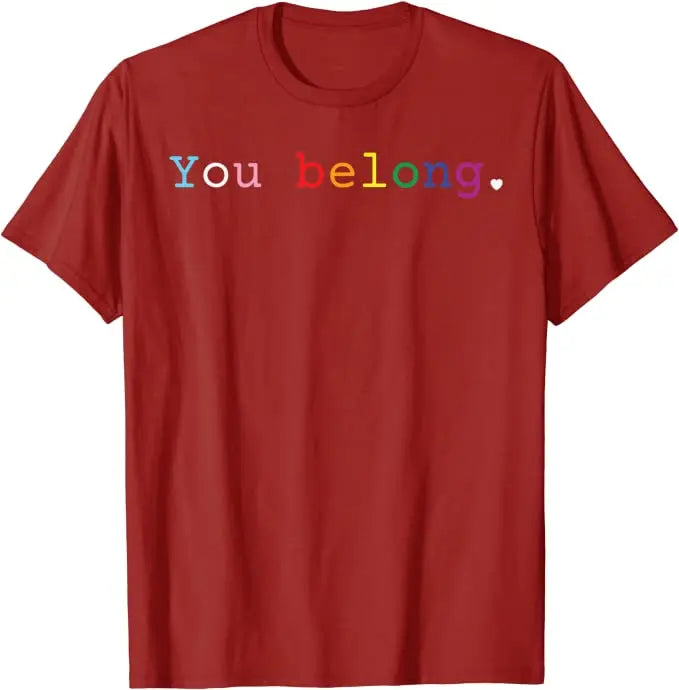 Pride T-Shirt „You Belong“
