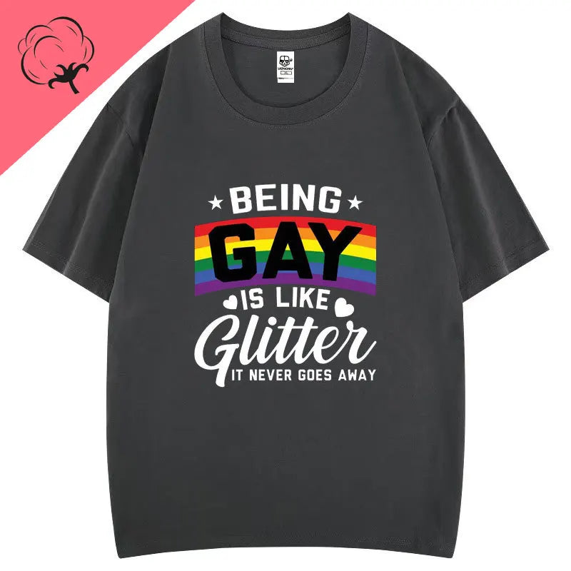 T-Shirt „Being Gay Is Like Glitter“