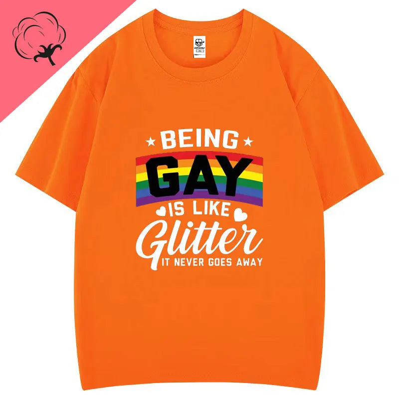 T-Shirt „Being Gay Is Like Glitter“