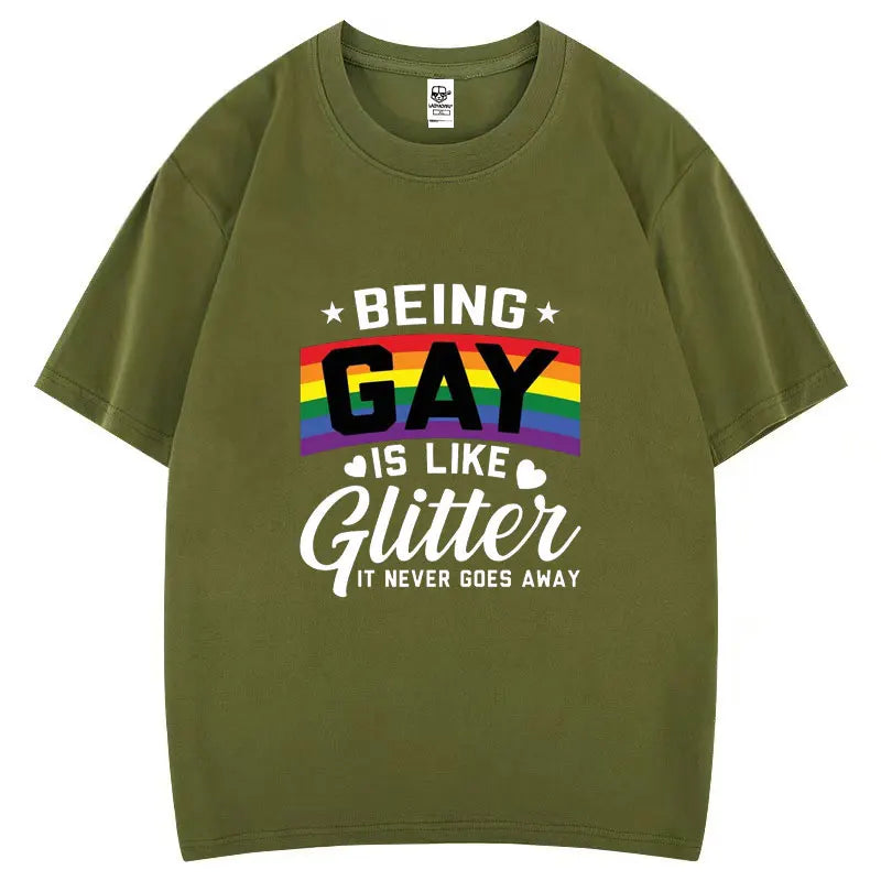 T-Shirt „Being Gay Is Like Glitter“