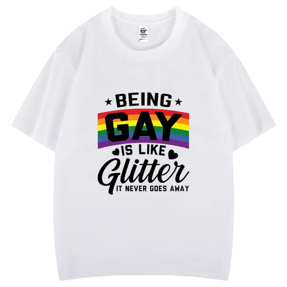 T-Shirt „Being Gay Is Like Glitter“